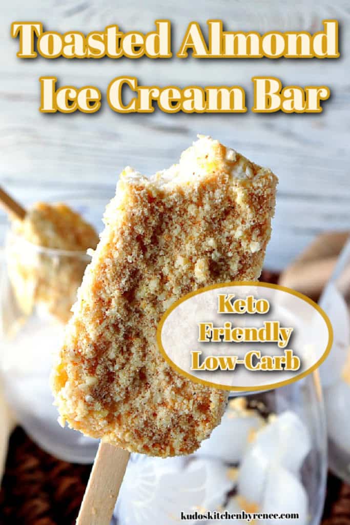 A closeup vertical photo of a toasted almond ice cream bars with a bite taken out and a title text overlay graphic.