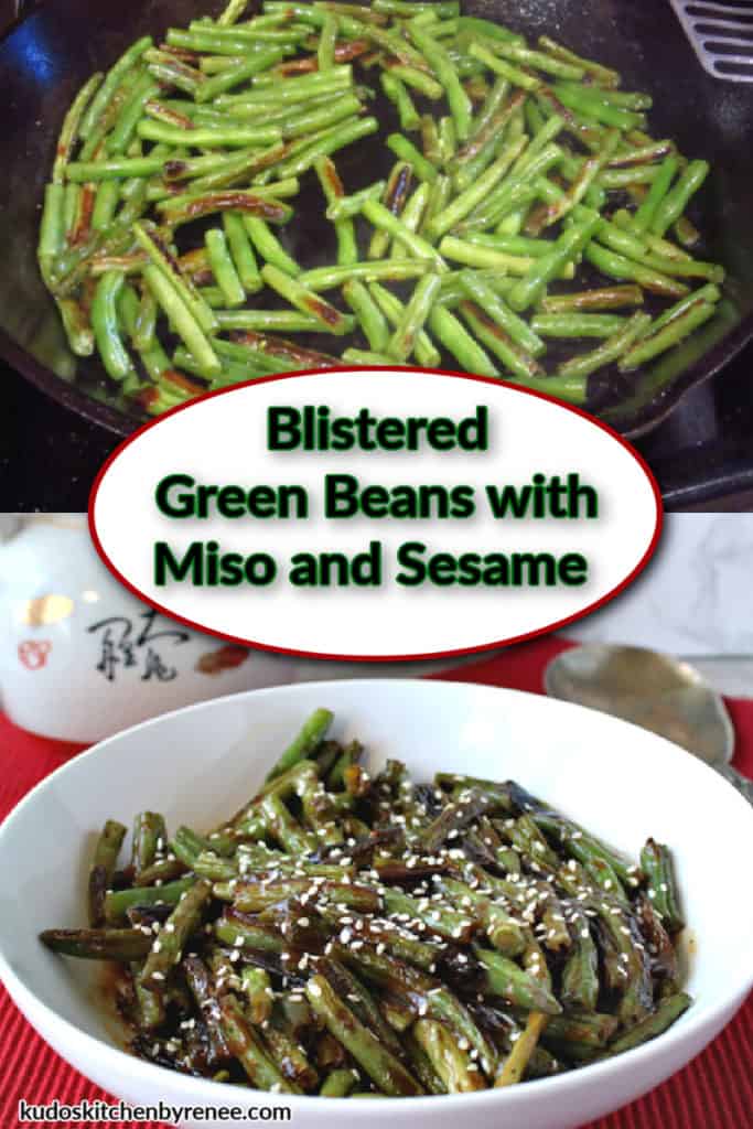 A vertical photo collage of blistered green beans in a skillet and in a white bowl with a title text overlay graphic.