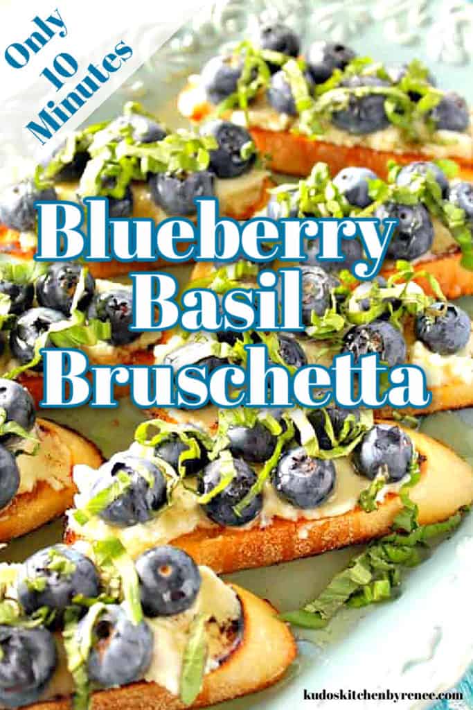 An extreme closeup image of goat cheese appetizers blueberry basil bruschetta with a title text overlay graphic