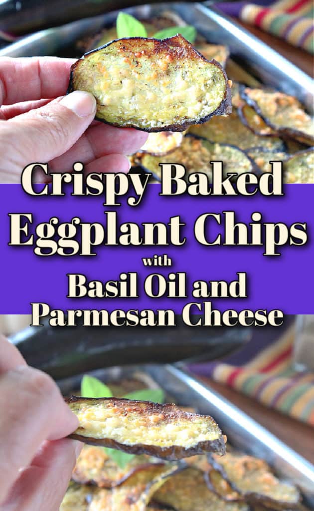 A vertical photo collage of two closeup images of crispy baked eggplant chips along with a title text overlay graphic.