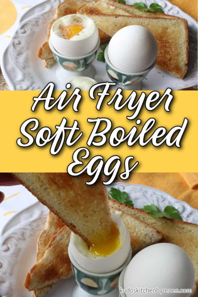 A vertical photo collage of air fryer soft boiled eggs with a title text overlay graphic in the center in yellow, white and black