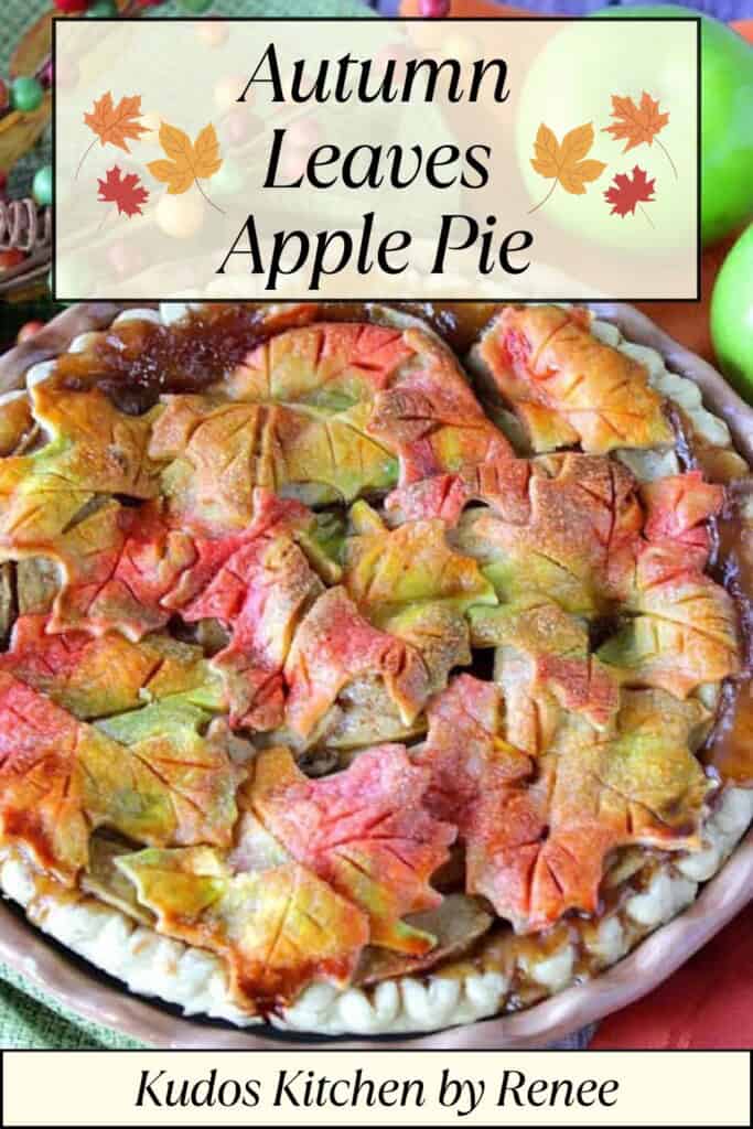 A Pinterest pin for Autumn Leaves Apple Pie along with a title text.