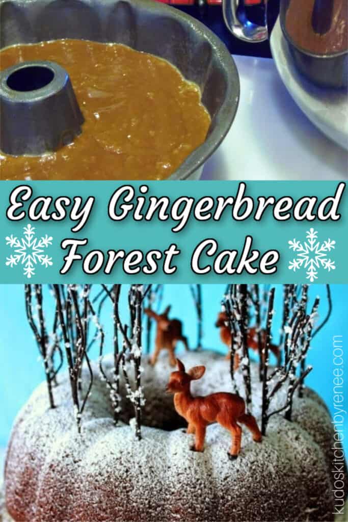 A photo collage of an easy Gingerbread Forest Cake made in a bundt pan with confectioners sugar dusting and faux trees and deer along with a title text overlay graphic.