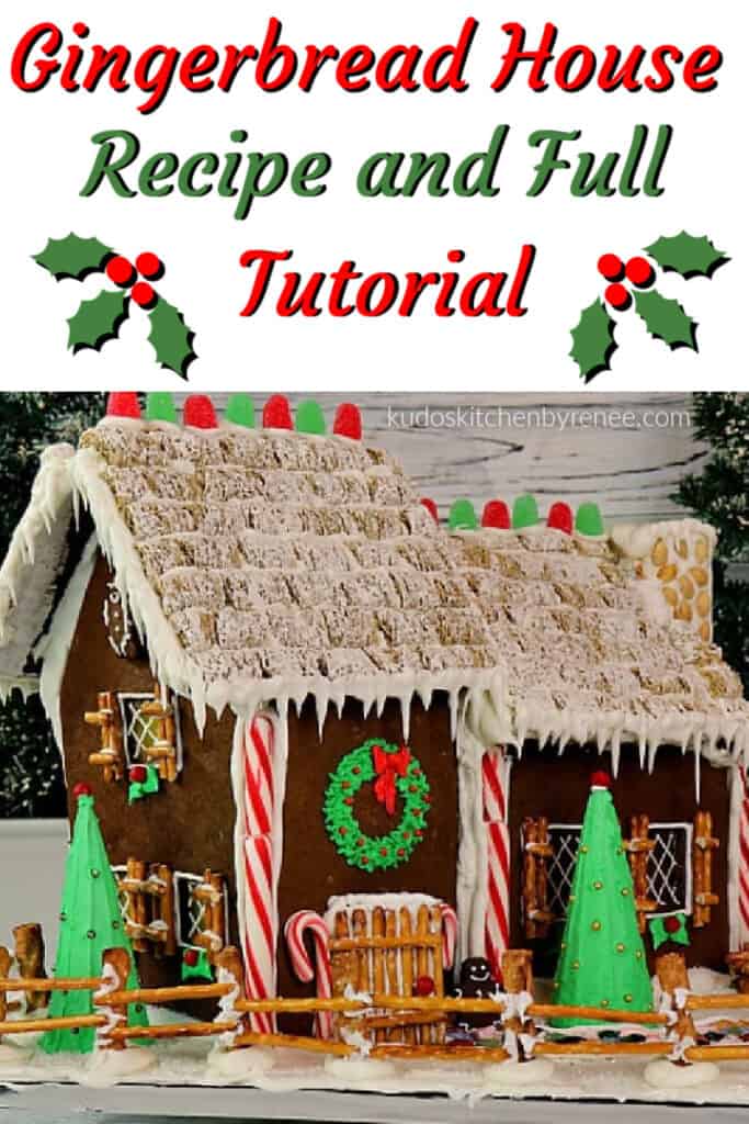 A photo of a gingerbread house with peppermint sticks, a pretzel fence, and royal icing icicles along with a title text graphic.