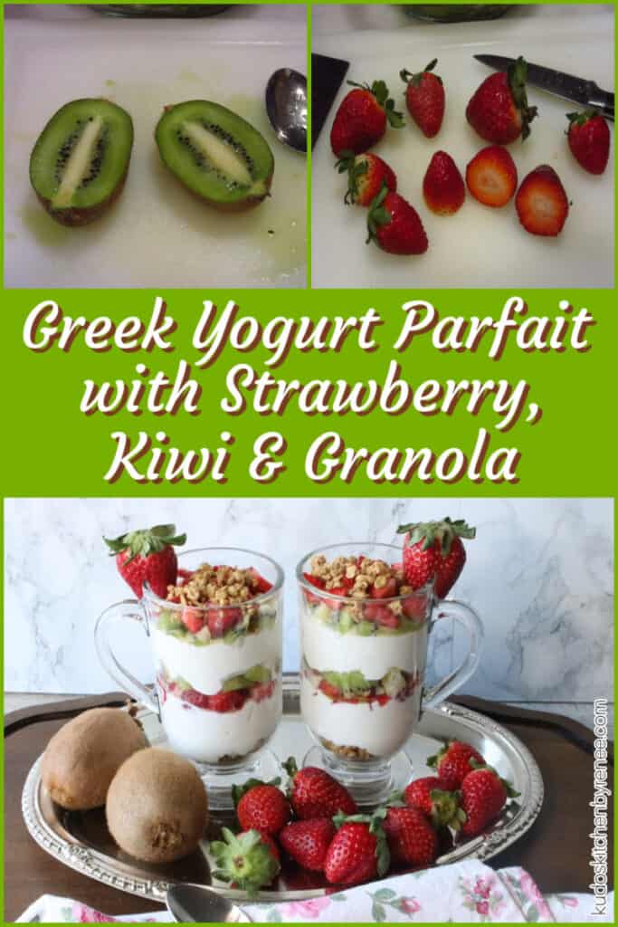 A 3 photo collage of Greek Yogurt Parfaits along with diced strawberries, and kiwis along with a title text overlay graphic.