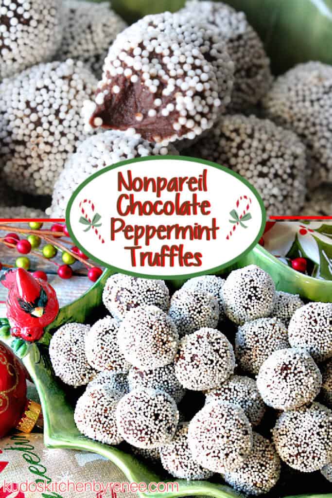 A vertical photo of Nonpareil Chocolate Peppermint Truffles with a title text overlay graphic in the center with candy canes