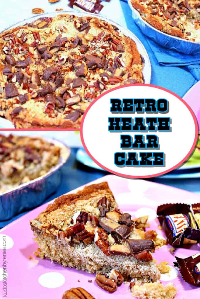 A vertical photo collage of Retro Heath Bar Cake along with a title text overlay graphic.