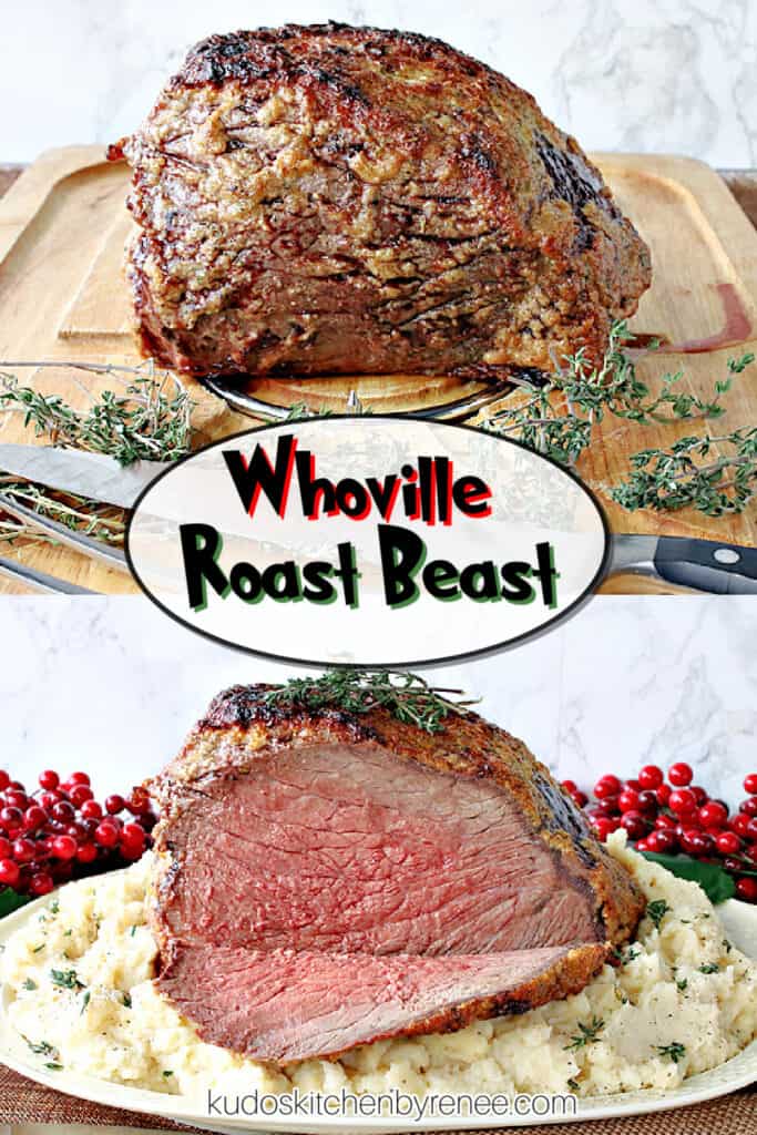 A vertical photo collage of a Whoville Roast Beast, one unsliced, and one sliced along with a title text overlay graphic.