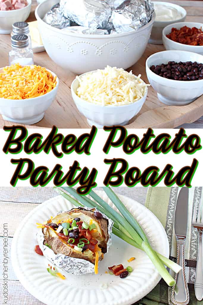 A vertical collage of two images of a Baked Potato Party Board. One with a loaded baked potato on a plate and the other of the entire board.