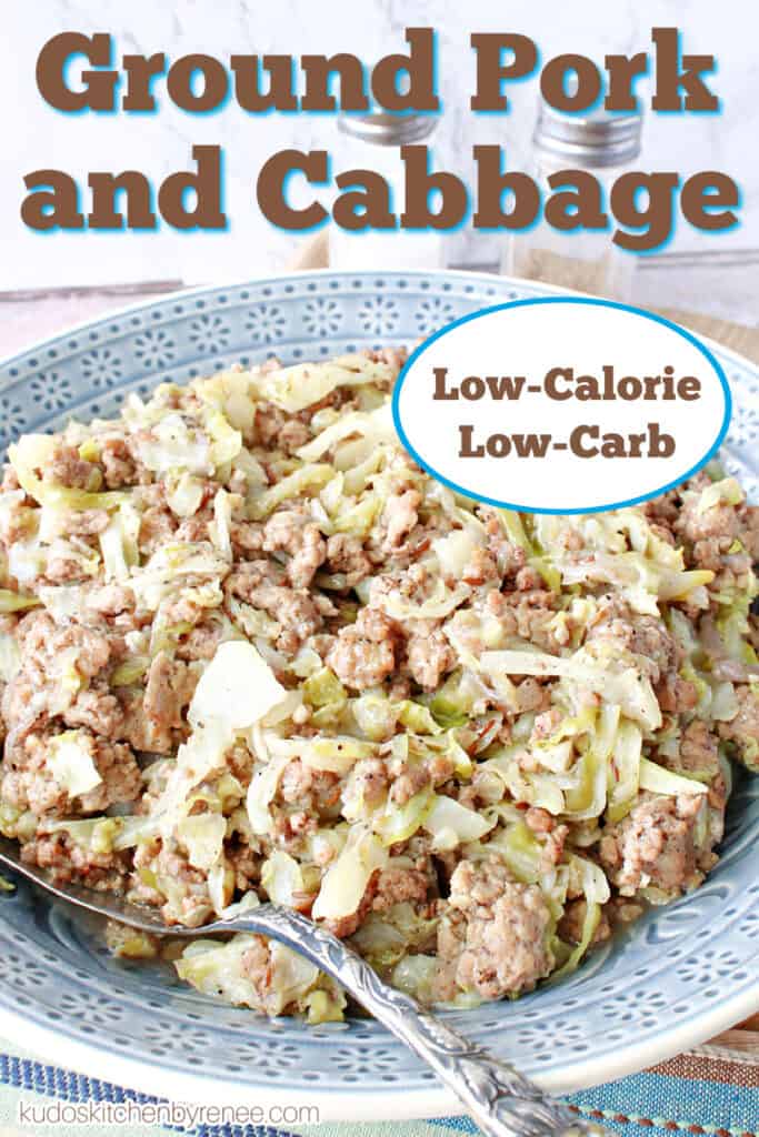 A vertical closeup image along with a title text overlay graphic for Ground Pork and Cabbage Skillet.