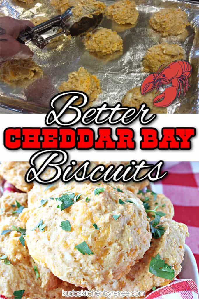 A vertical two image collage of Better Cheddar Bay Biscuits along with a process shot and a title text overlay graphic.