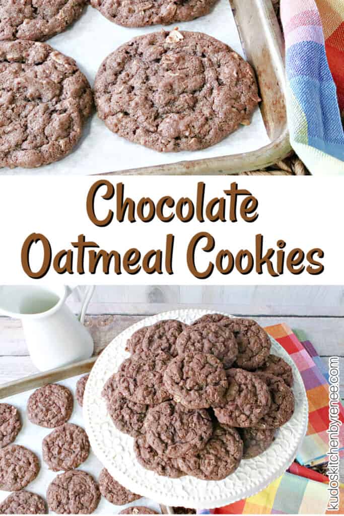 A two vertical collage image along with a title text overlay graphic for Chocolate Oatmeal Cookies.