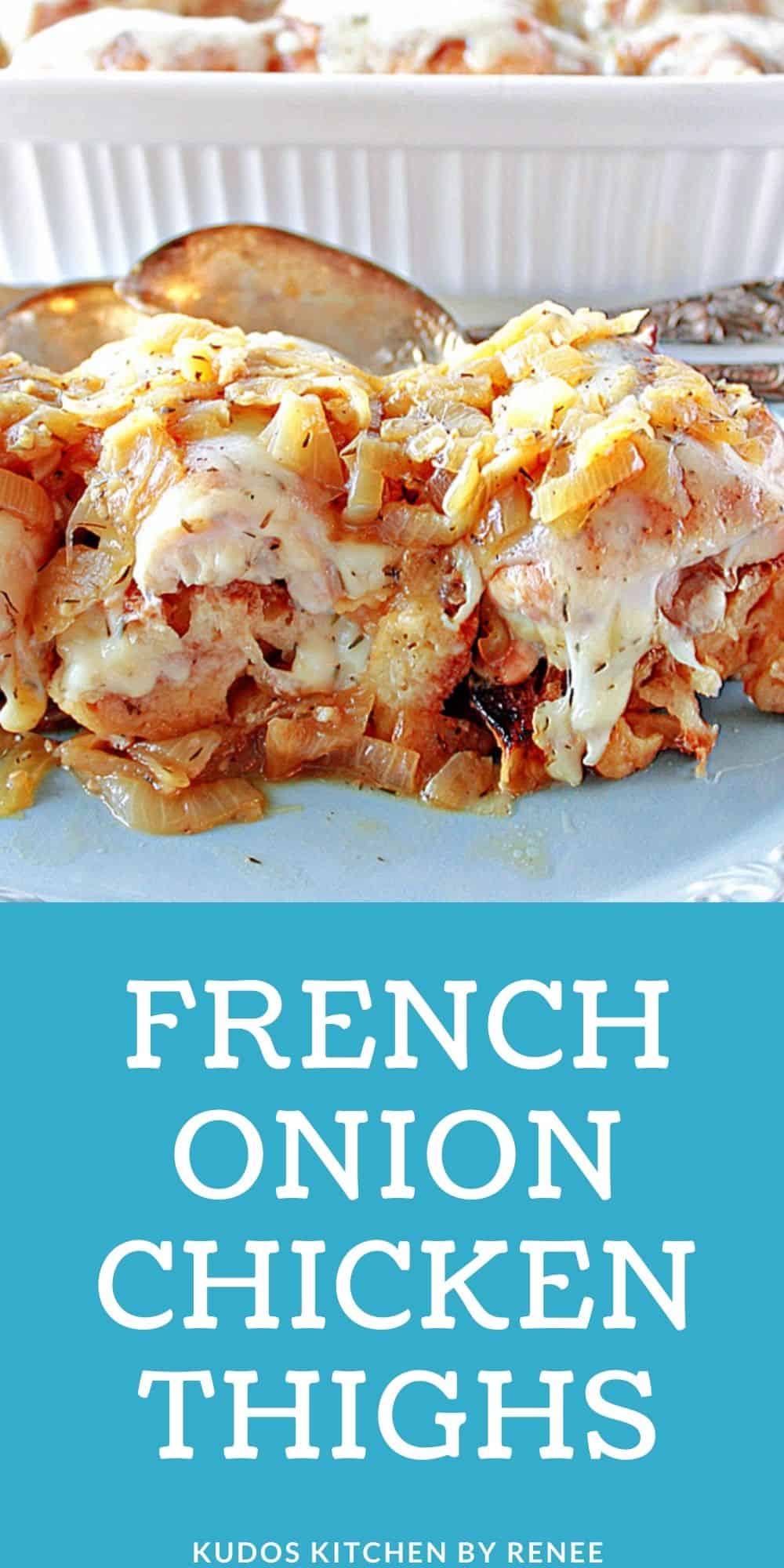 French Onion Chicken Thighs - Kudos Kitchen by Renee