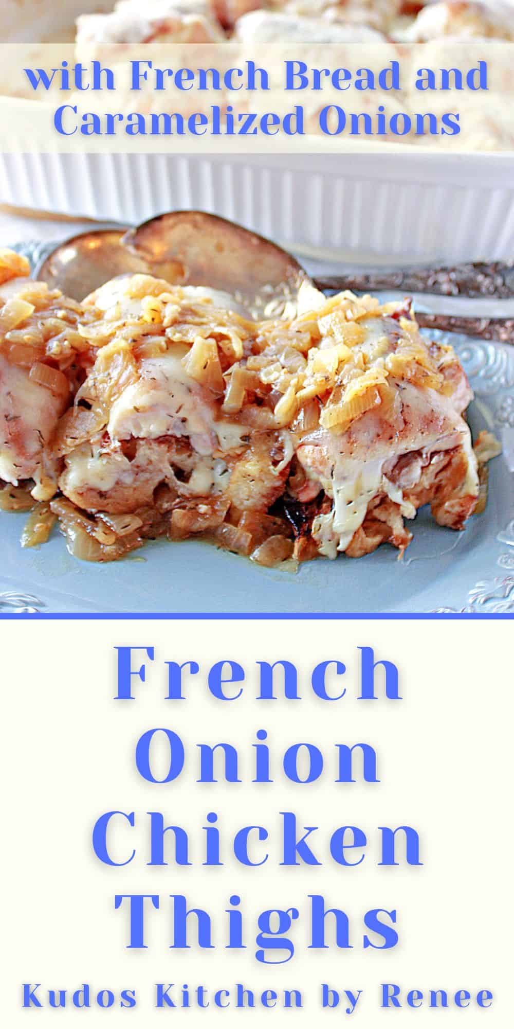 French Onion Chicken Thighs - Kudos Kitchen by Renee