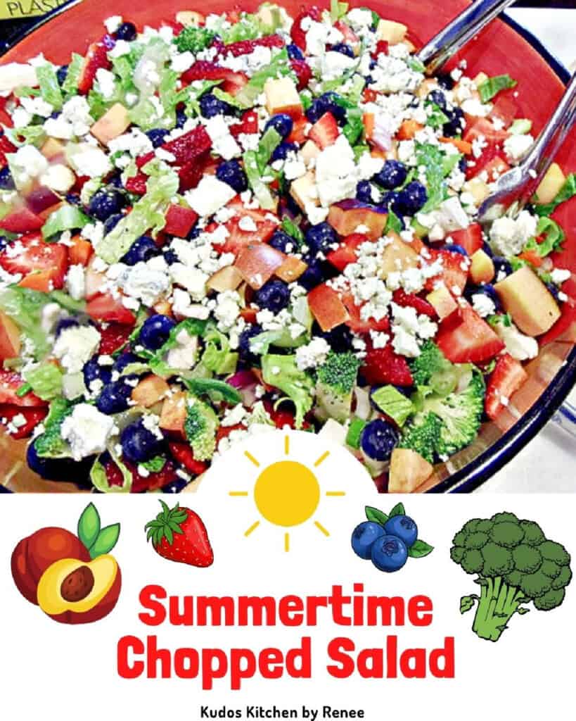 A vertical closeup along with a cute title text overlay graphic for Summertime Chopped Salad with strawberries, blueberries, nectarines, and broccoli.