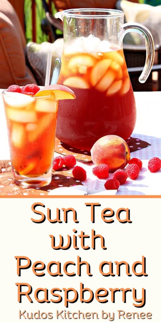 A Pinterest image for Sun Tea with Peach and Raspberry along with a title text.