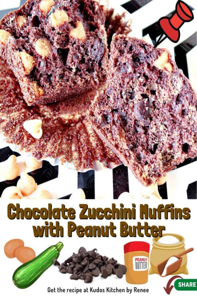 A Chocolate Zucchini Muffin with Peanut Butter along with a title text overlay with cute ingredient graphics