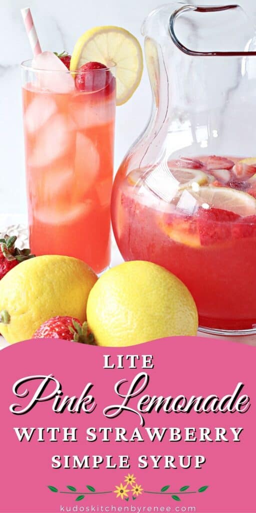 A vertical image along with a title text graphic for Lite Pink Lemonade with Strawberry Simple Syrup.