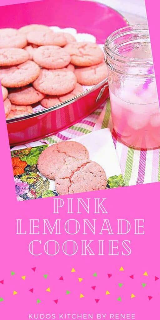 A vertical photo along with a cute pink title text graphic for Pink Lemonade Cookies.