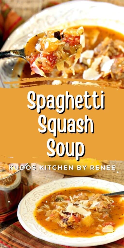 A vertical two image collage of Spaghetti Squash Soup along with a title text overlay graphic in the center.