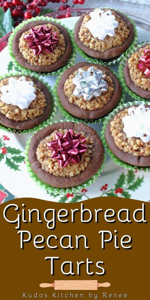 A vertical overhead closeup of Gingerbread Pecan Pie Tarts on a festive plate along with a title text overlay graphic on the bottom of the image.