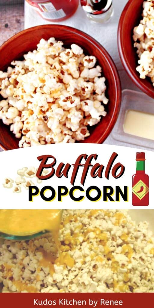 A vertical two image collage along with a graphic title text overlay image for Buffalo Popcorn with hot sauce.