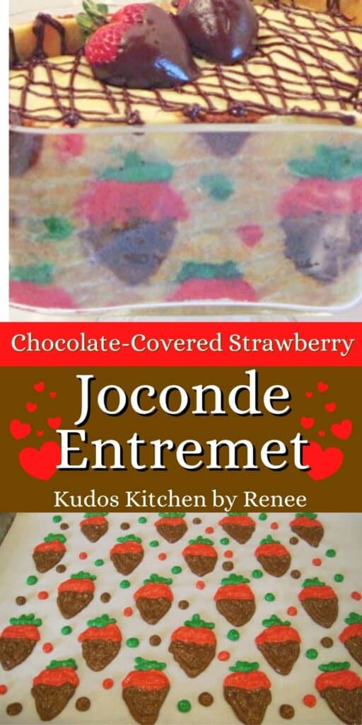 A two image vertical collage along with a title text graphic for a pretty Chocolate Covered Strawberry Joconde Entremet in a glass trifle bowl.