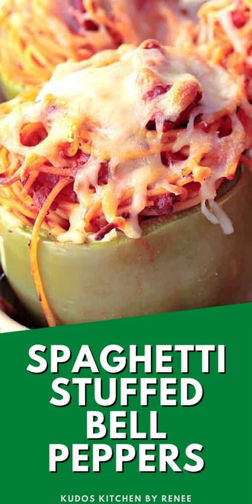 A vertical image of a Spaghetti Stuffed Bell Pepper topped with melted cheese along with a title text graphic on the bottom of the image.