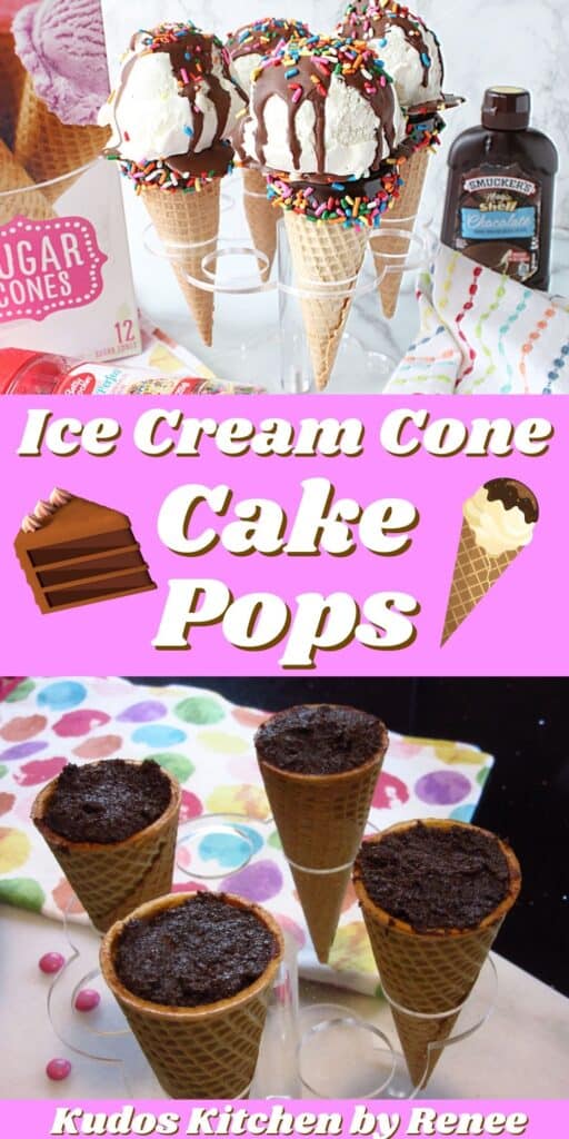 A two image vertical collage of how to make Ice Cream Cone Cake Pops along with a title text graphic.