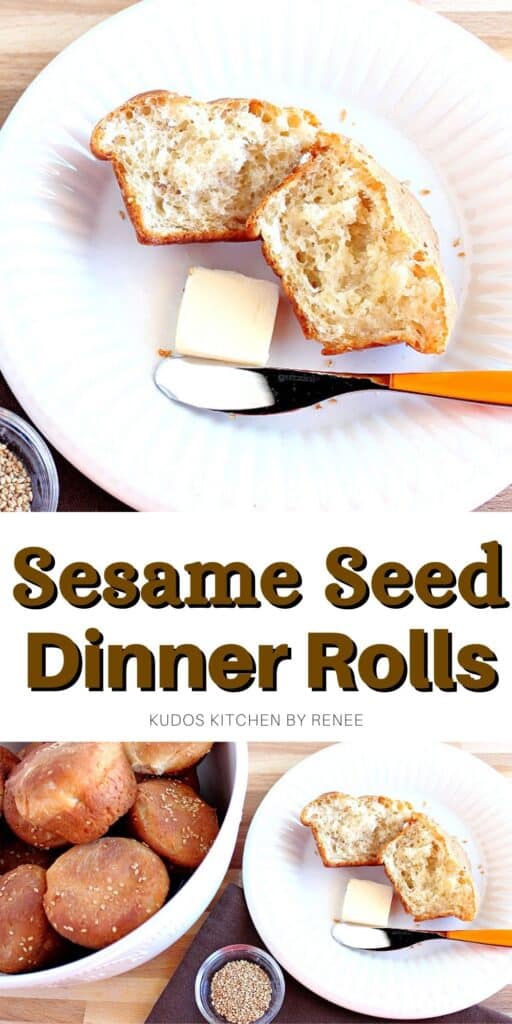 A two image vertical photo along with a title text graphic for Sesame Seed Dinner Rolls with butter on a white plate.
