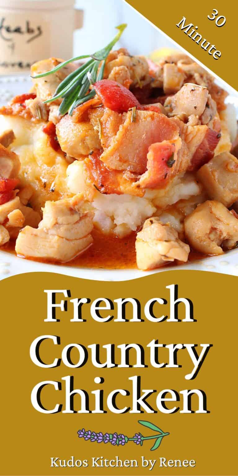 French Country Chicken Kudos Kitchen by Renee