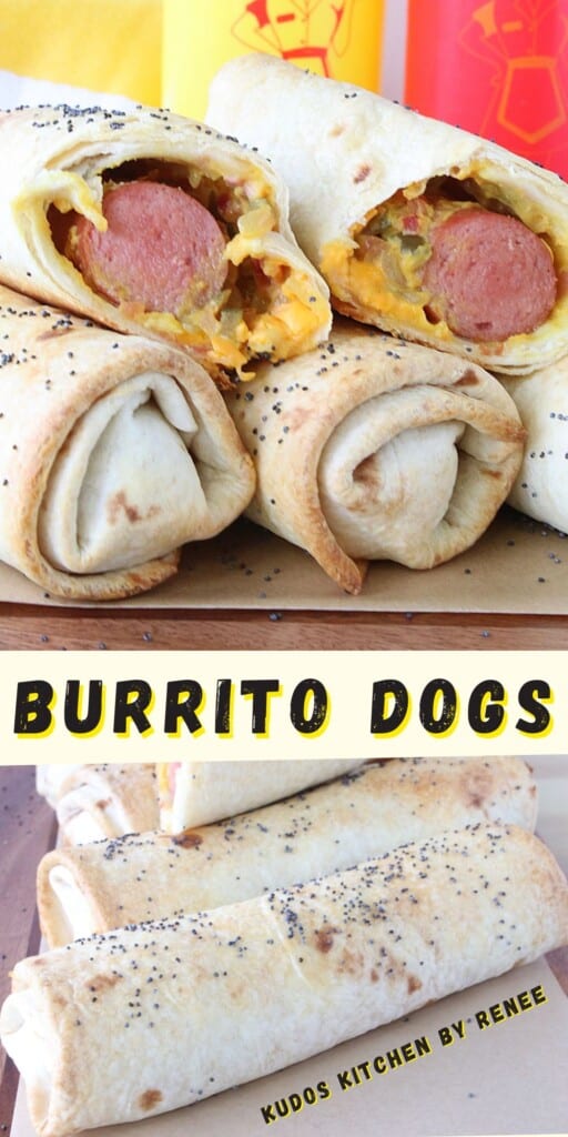 A two image collage of Tortilla wrapped hot togs called Burrito Dogs along with a title text graphic.