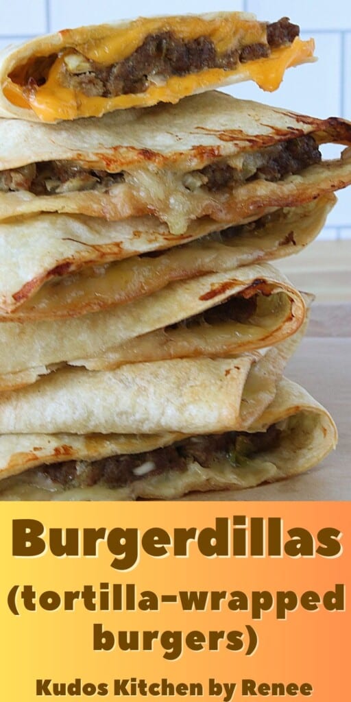 A pinterest image of a stack of Burgerdillas.