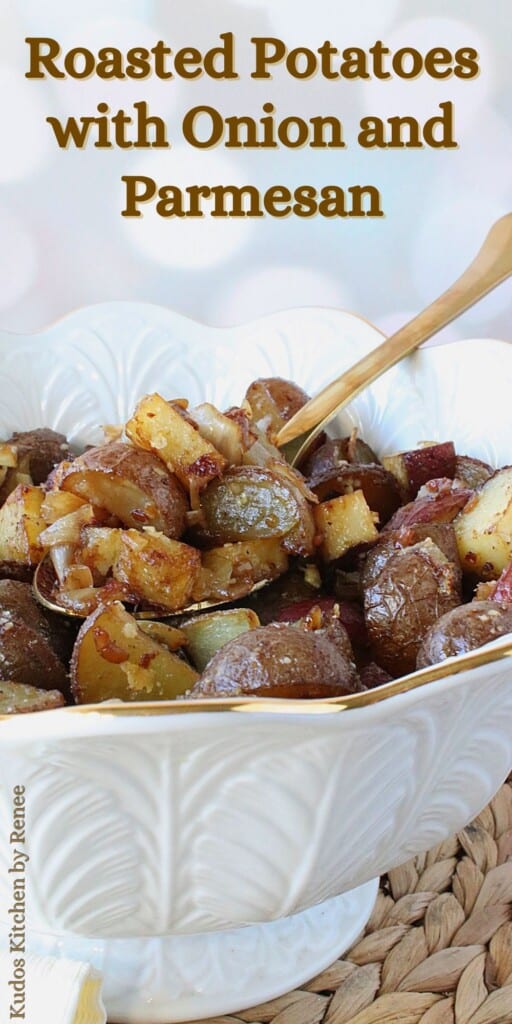 A Pinterest image of Roasted Potatoes with Onions and Parmesan along with a title text.