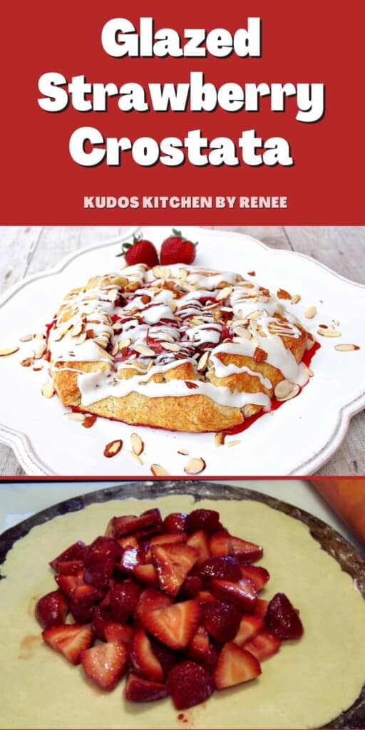 A two image Pinterest collage for Glazed Strawberry Crostata.