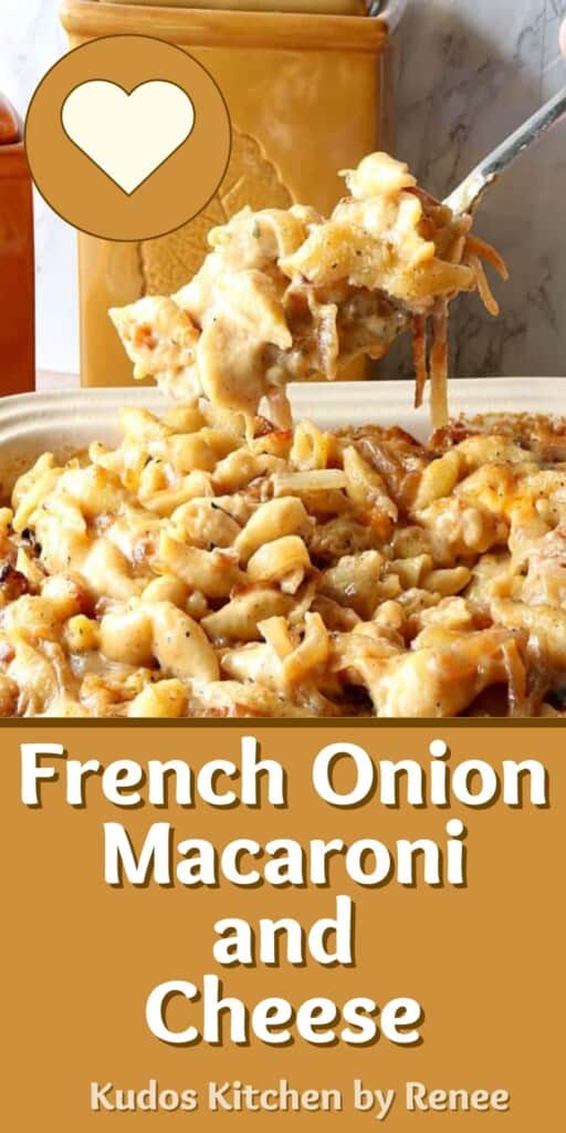 A Pinterest pin for French Onion Macaroni and Cheese along with a title text.