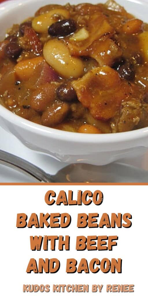 A Pinterest image of Calico Beans with Ground Beef and Bacon along with a title text.