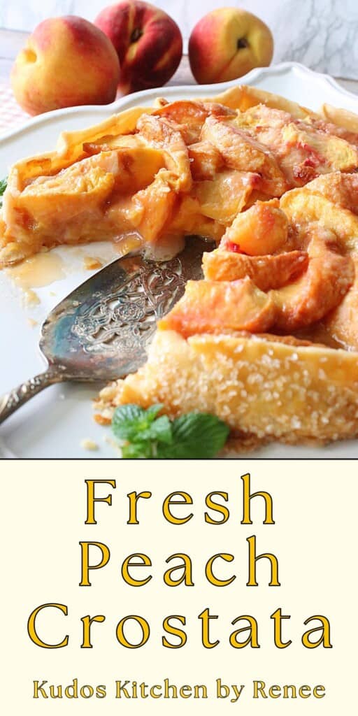 A Pinterest pin with a title text for Fresh Peach Crostata.