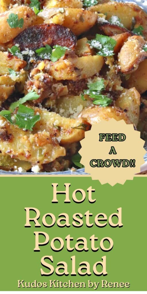A Pinterest image with a title text for Hot Roasted Potato Salad to feed a crowd!