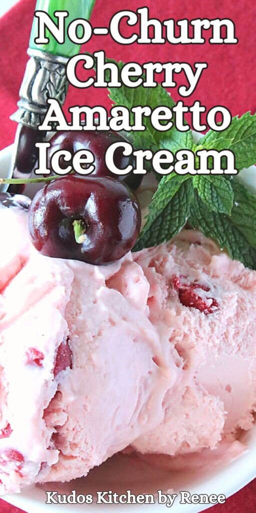 A Pinterest pin for No-Churn Cherry Amaretto Ice Cream along with a title text.