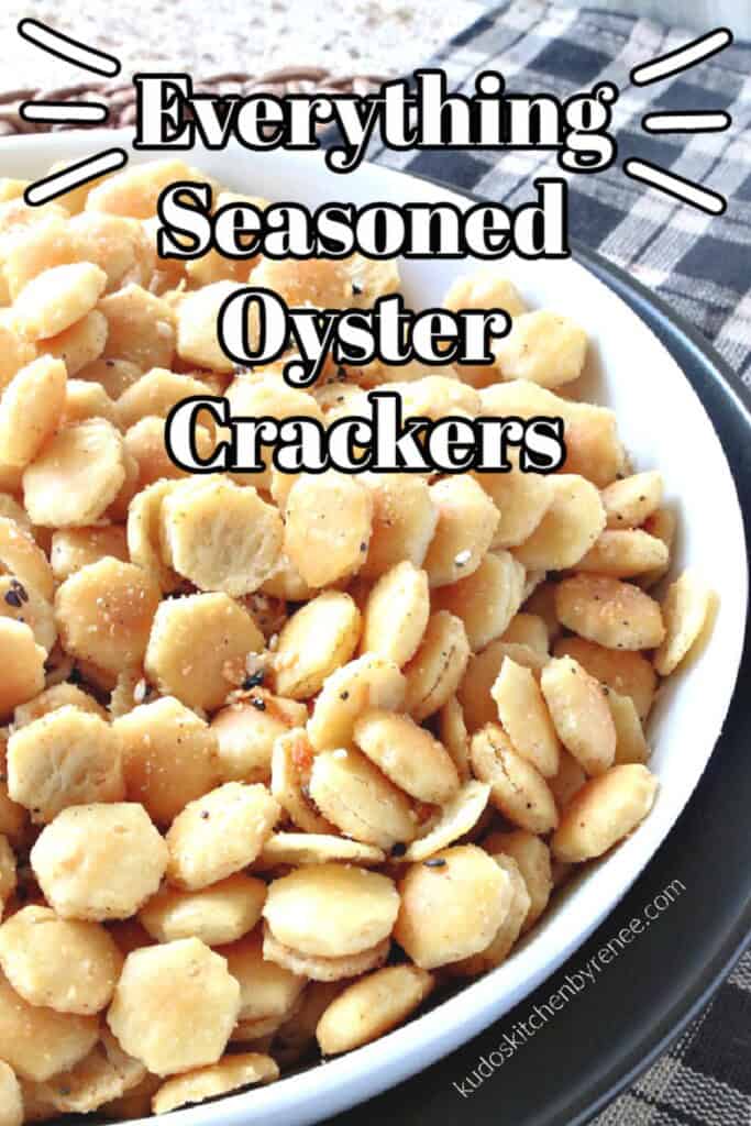A title text image for Everything Seasoned Oyster Crackers.