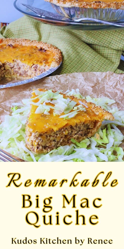 A Pinterest pin for Big Mac Quiche with a title text graphic.