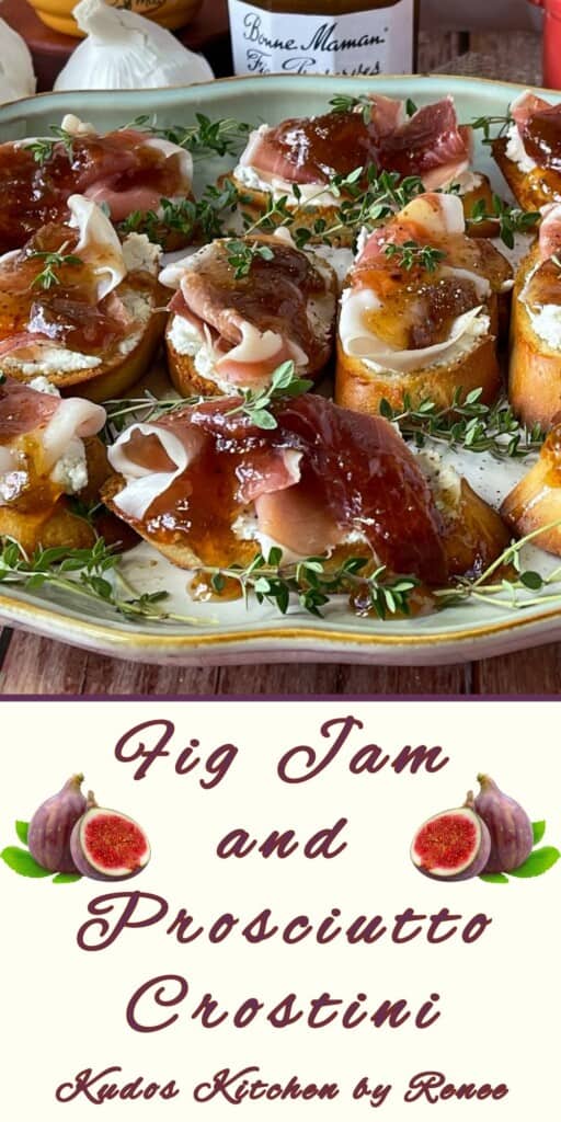 A Pinterest pin for Fig Jam and Prosciutto Crostini along with a title text.