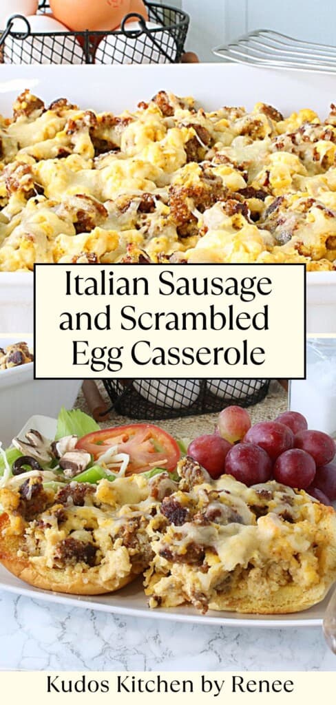 A two image Pinterest pin for Italian Sausage and Scrambled Egg Casserole