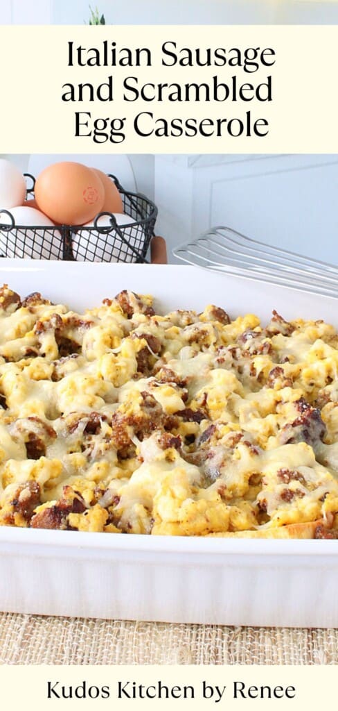 A Pinterest pin for an Italian Sausage and Scrambled Egg Casserole along with w title text block.