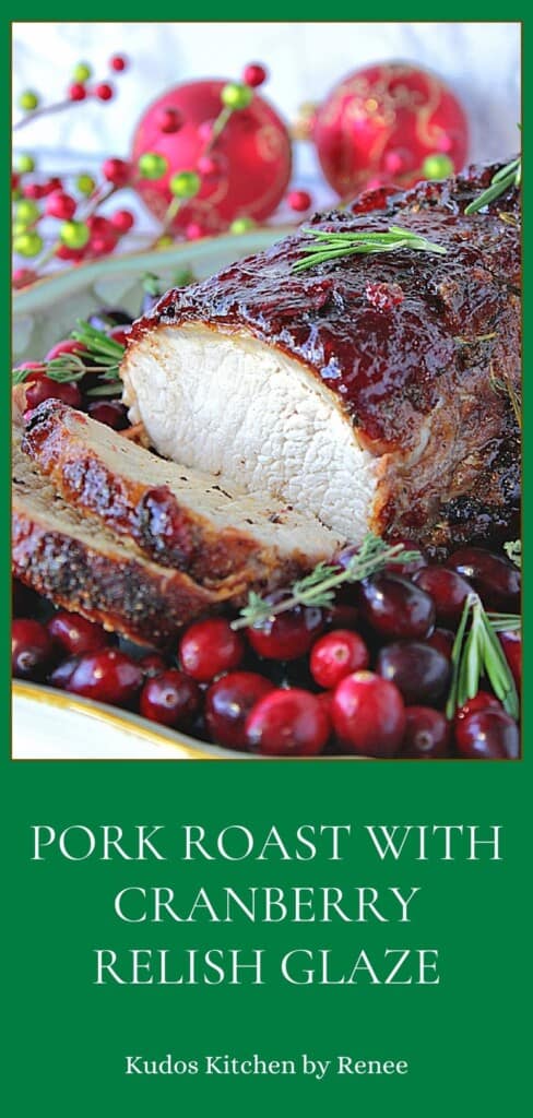 A Pinterest pin for Pork Roast with Cranberry Relish Glaze along with a title text.