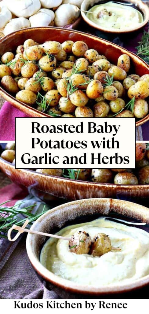 A two image Pinterest collage for Roasted Baby Potatoes with Garlic and Herbs along with a title text.