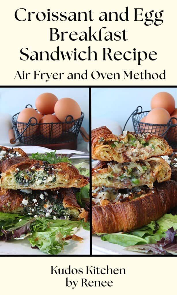 A two image Pinterest collage for egg and croissant breakfast sandwich recipe along with a title text.