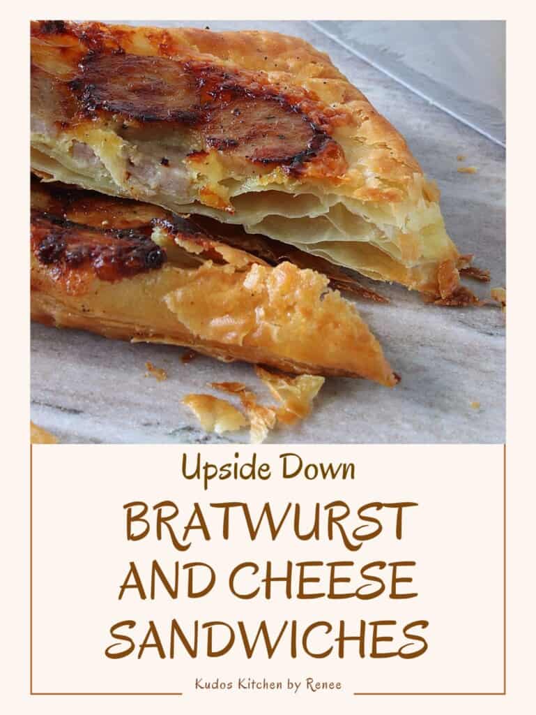 A Pinterest pin for Upside Down Bratwurst and Cheese Sandwiches with a title text.