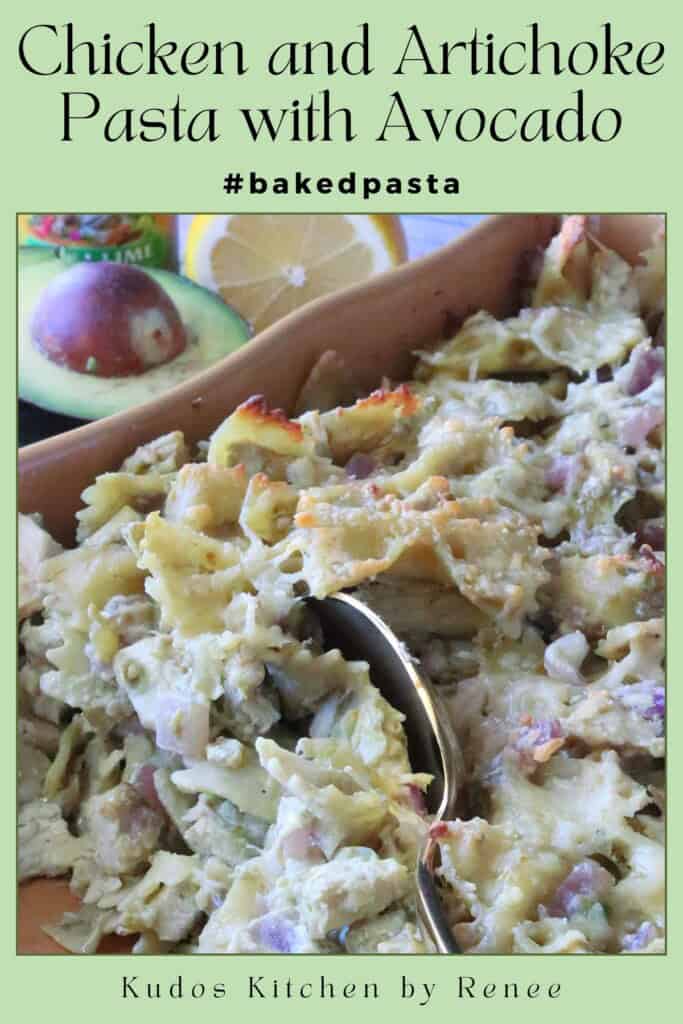 A recipe pin for chicken and artichoke pasta with avocado along with a hashtag and a title text.